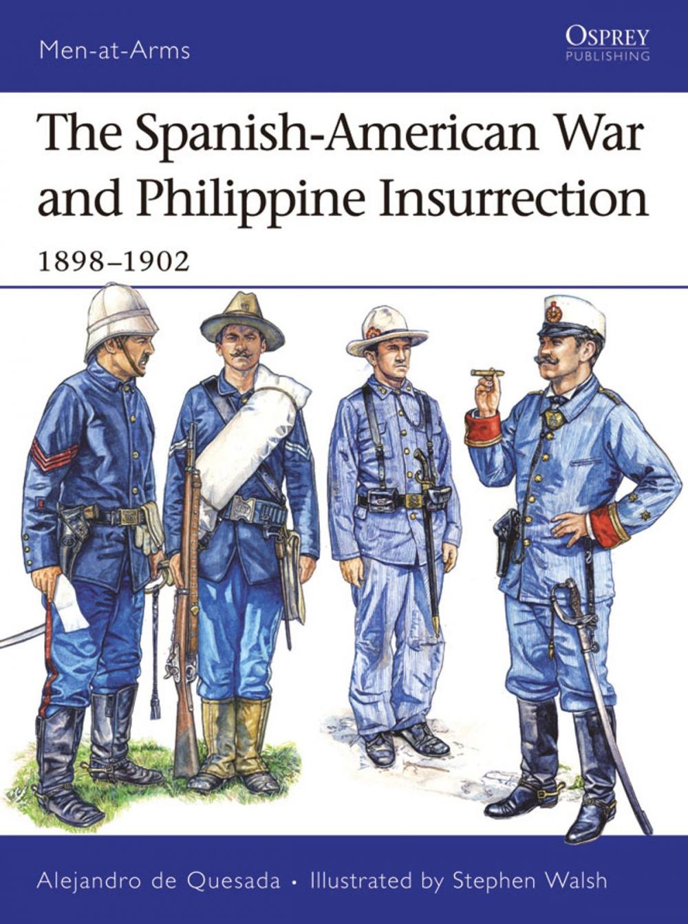 Big bigCover of The Spanish-American War and Philippine Insurrection