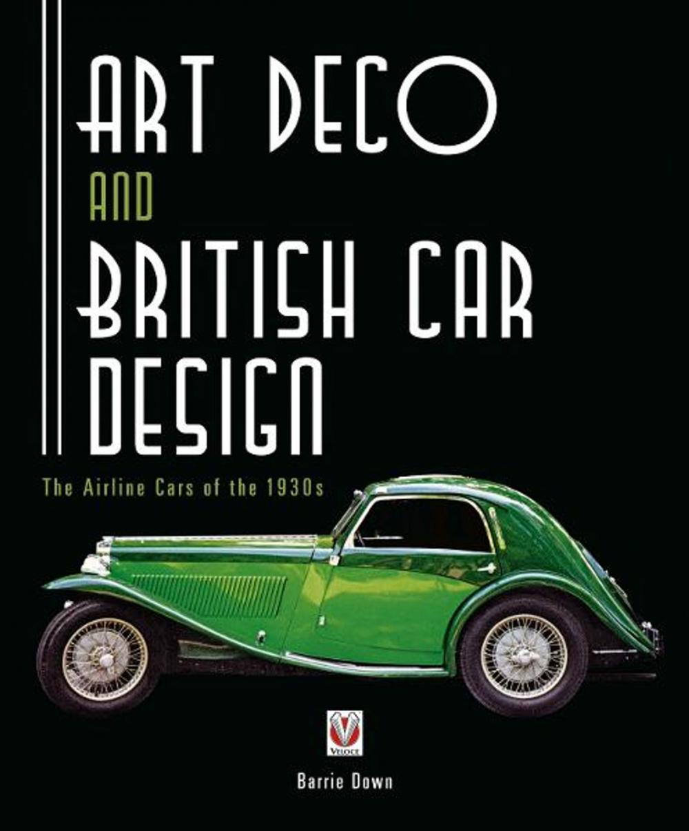 Big bigCover of Art Deco and British Car Design