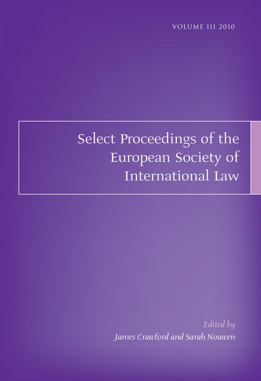 Big bigCover of Select Proceedings of the European Society of International Law, Volume 3, 2010