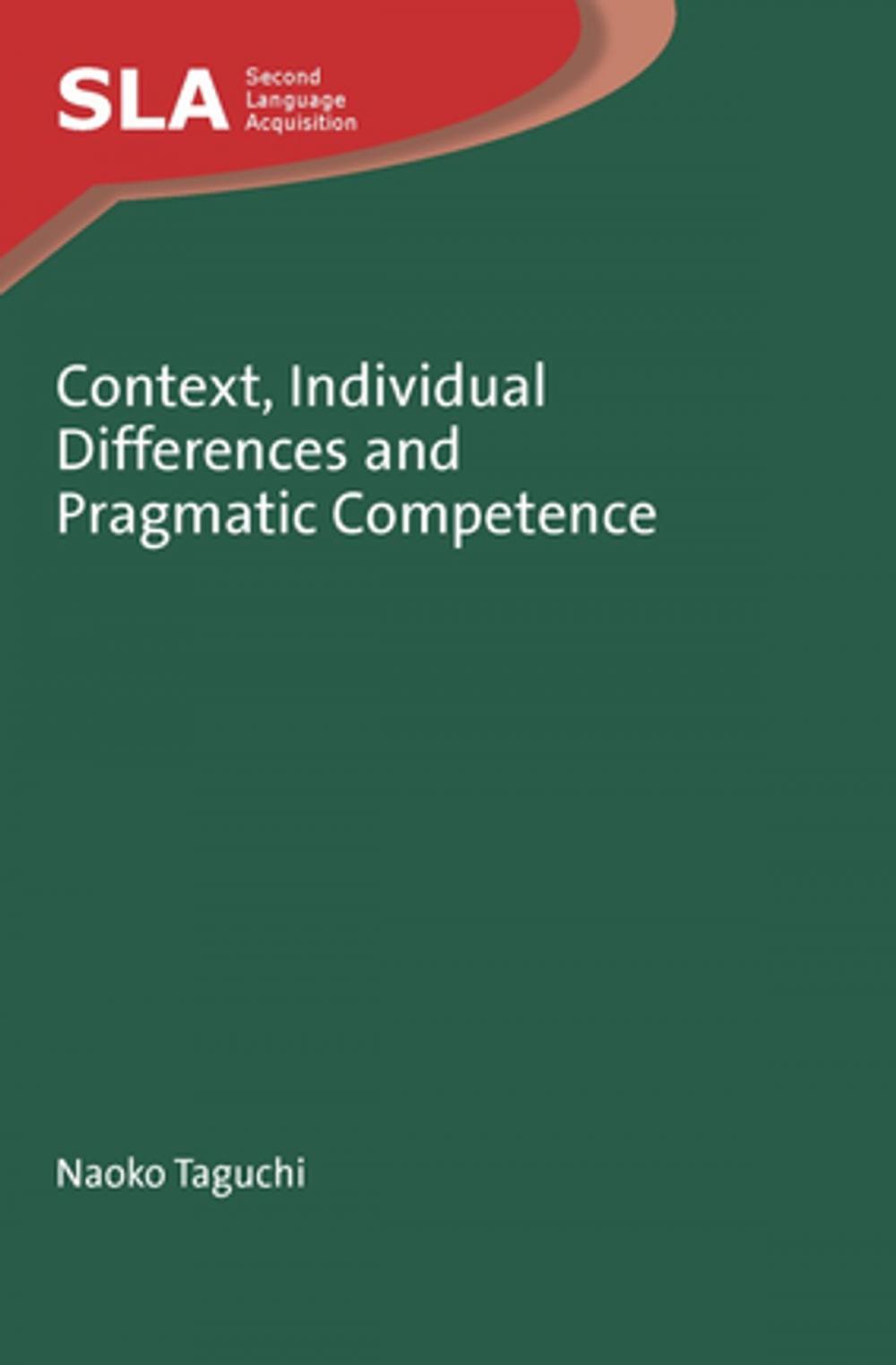 Big bigCover of Context, Individual Differences and Pragmatic Competence