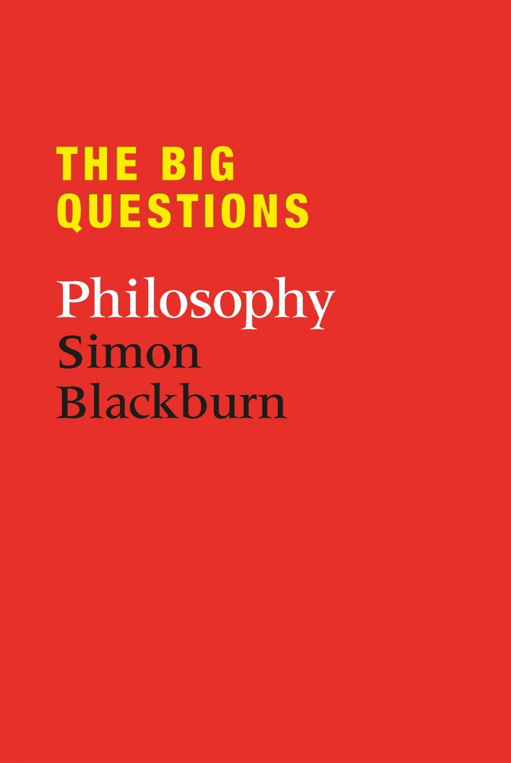 Big bigCover of The Big Questions: Philosophy