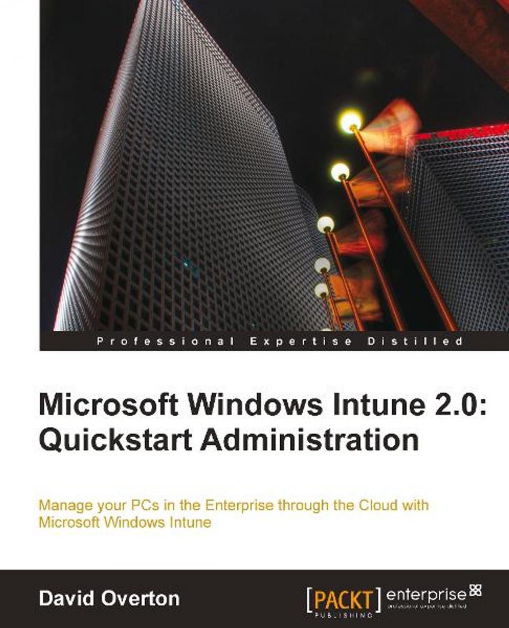 Big bigCover of Microsoft Windows Intune 2.0: Quickstart Administration