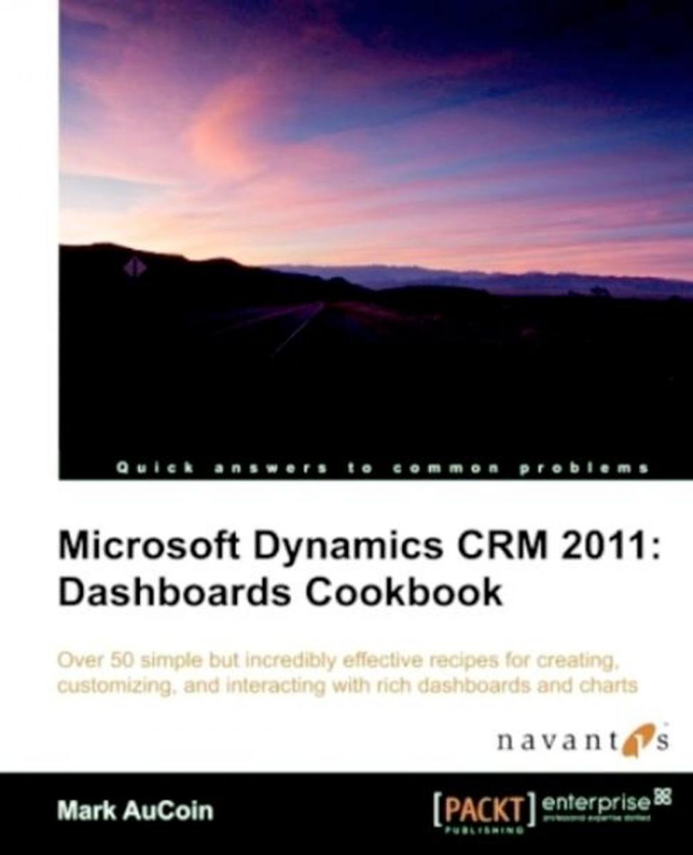 Big bigCover of Microsoft Dynamics CRM 2011: Dashboards Cookbook