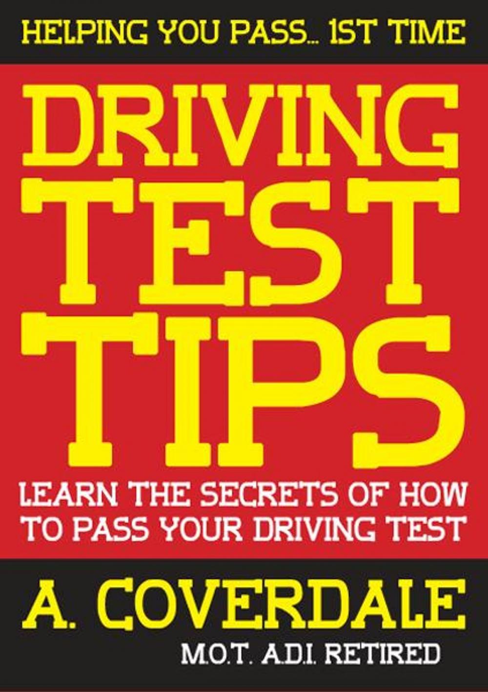 Big bigCover of Driving Test Tips: Learn the secrets of how to pass your driving test