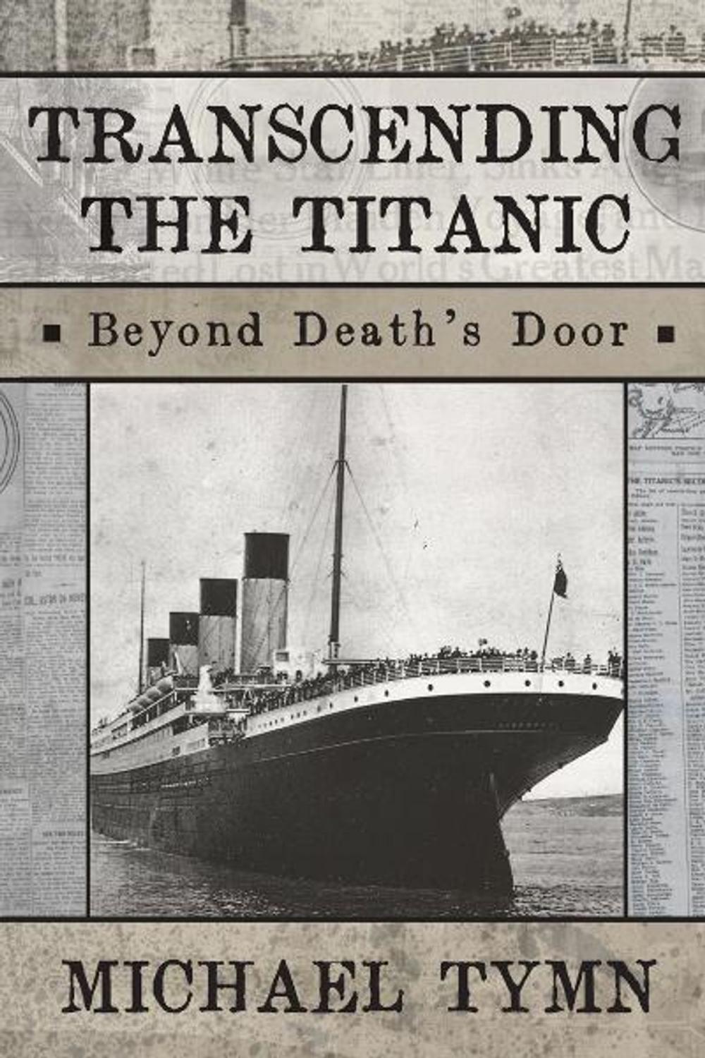 Big bigCover of Transcending the Titanic: Beyond Death's Door