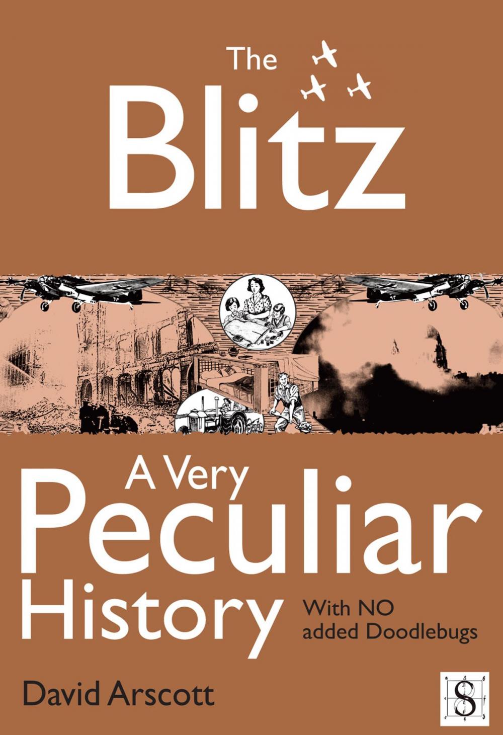 Big bigCover of The Blitz, A Very Peculiar History