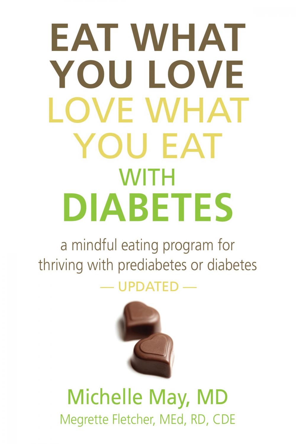 Big bigCover of Eat What You Love, Love What You Eat With Diabetes