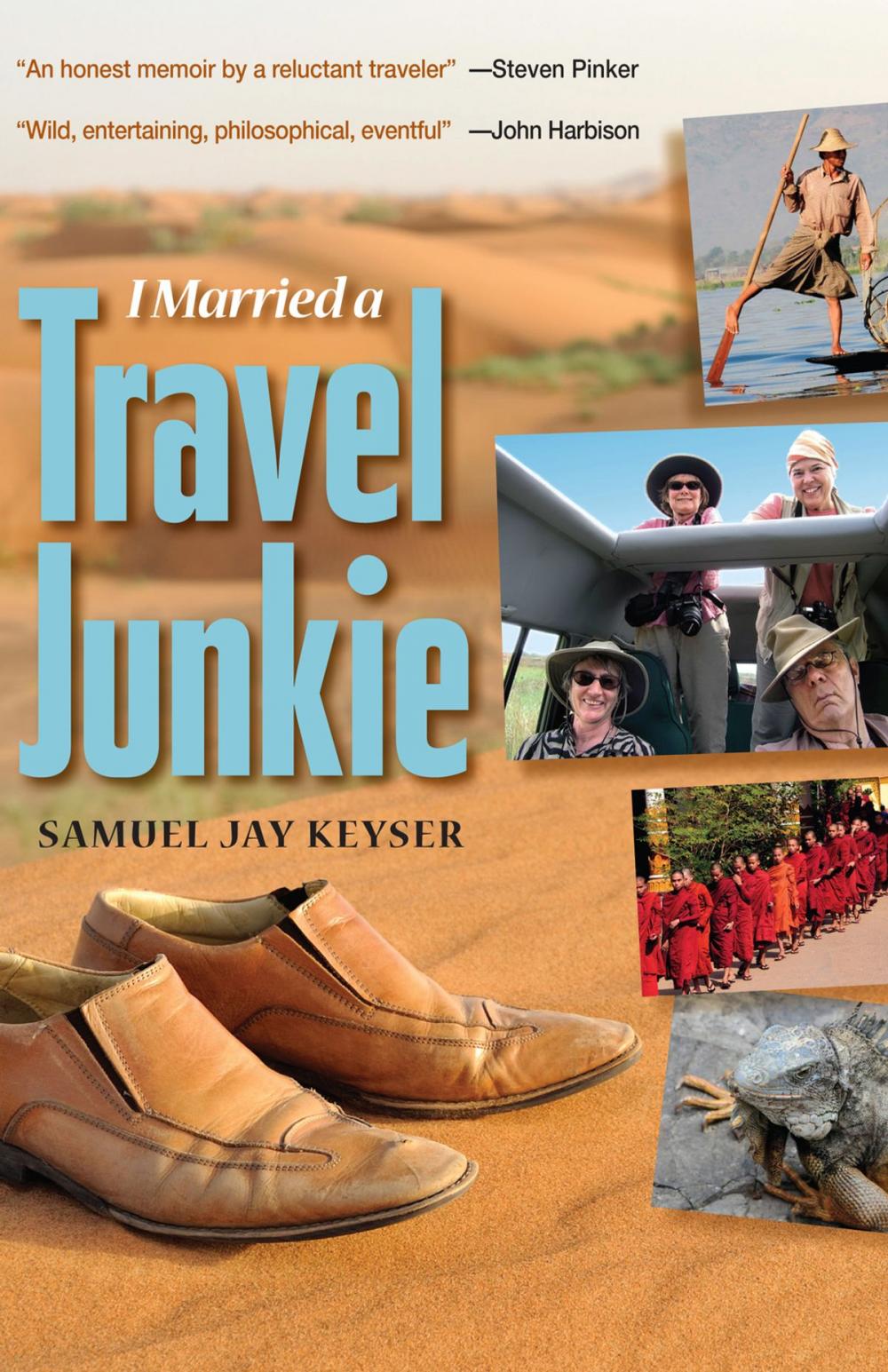 Big bigCover of I Married a Travel Junkie