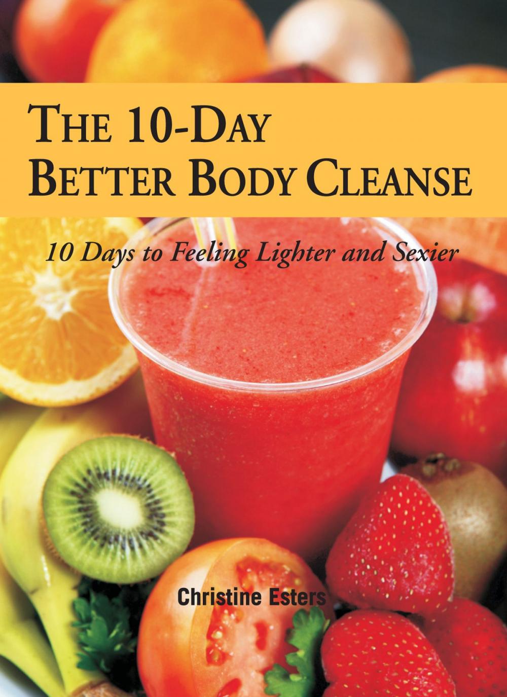 Big bigCover of The 10-Day Better Body Cleanse