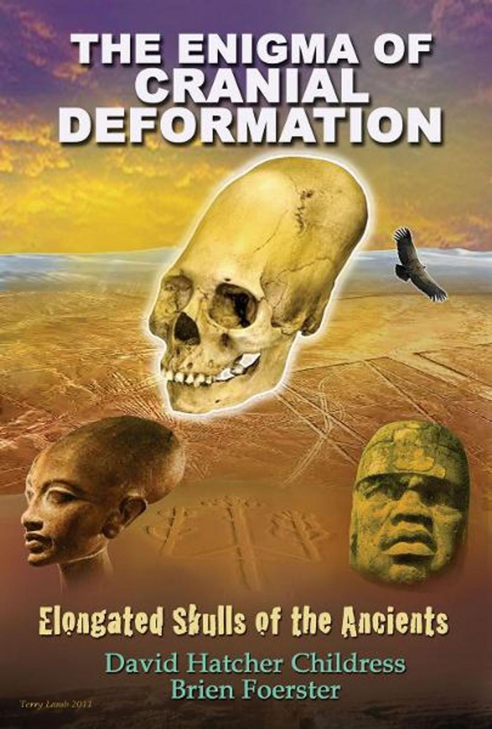 Big bigCover of The Enigma of Cranial Deformation: Elongated Skulls of the Ancients