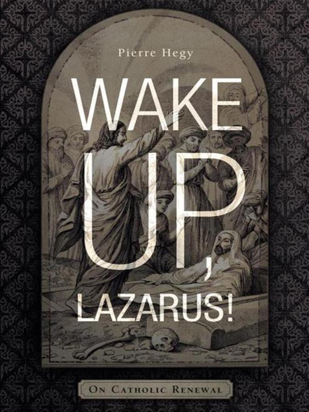 Big bigCover of Wake Up, Lazarus!