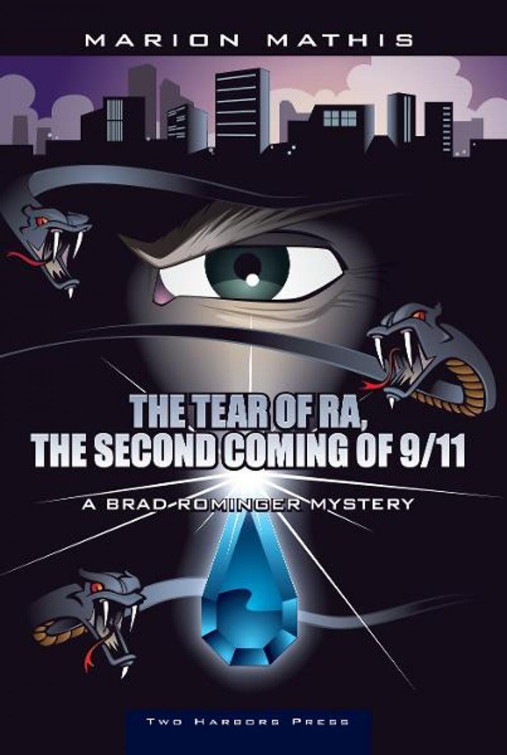 Big bigCover of The Tear of Ra, The Second Coming of 9/11