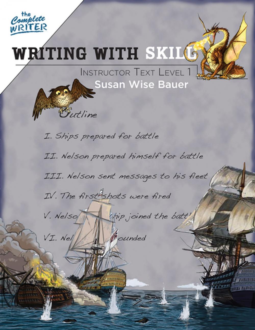 Big bigCover of Writing With Skill, Level 1: Instructor Text