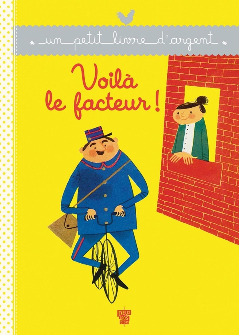 Big bigCover of Voilà le facteur !