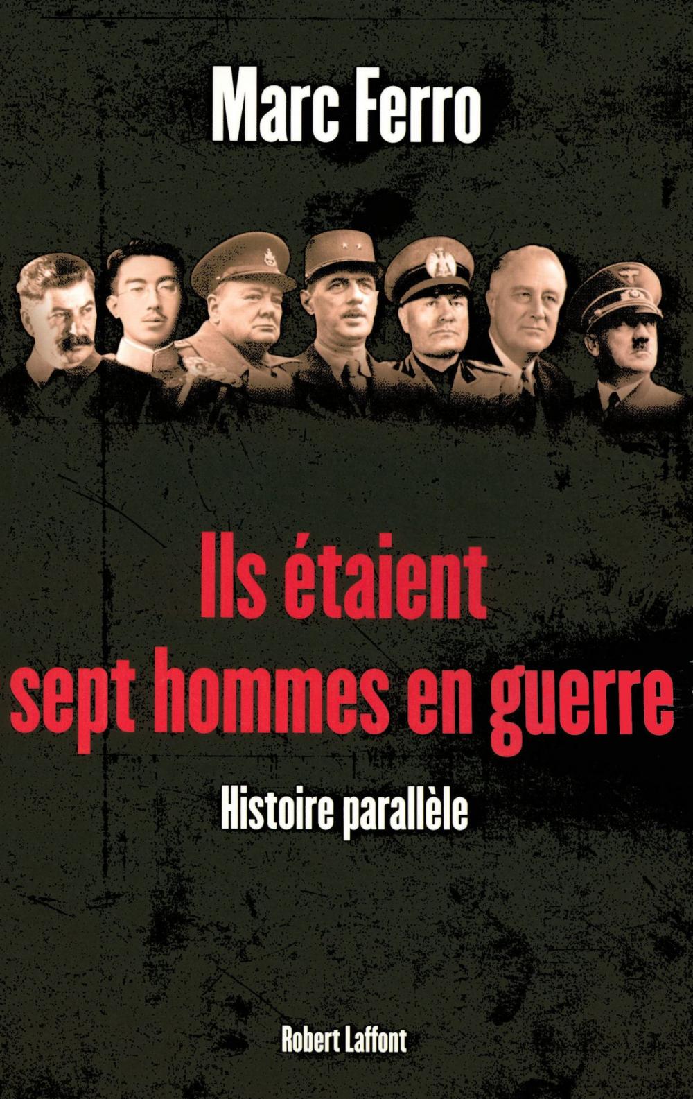 Big bigCover of Ils étaient sept hommes en guerre 1918 - 1945