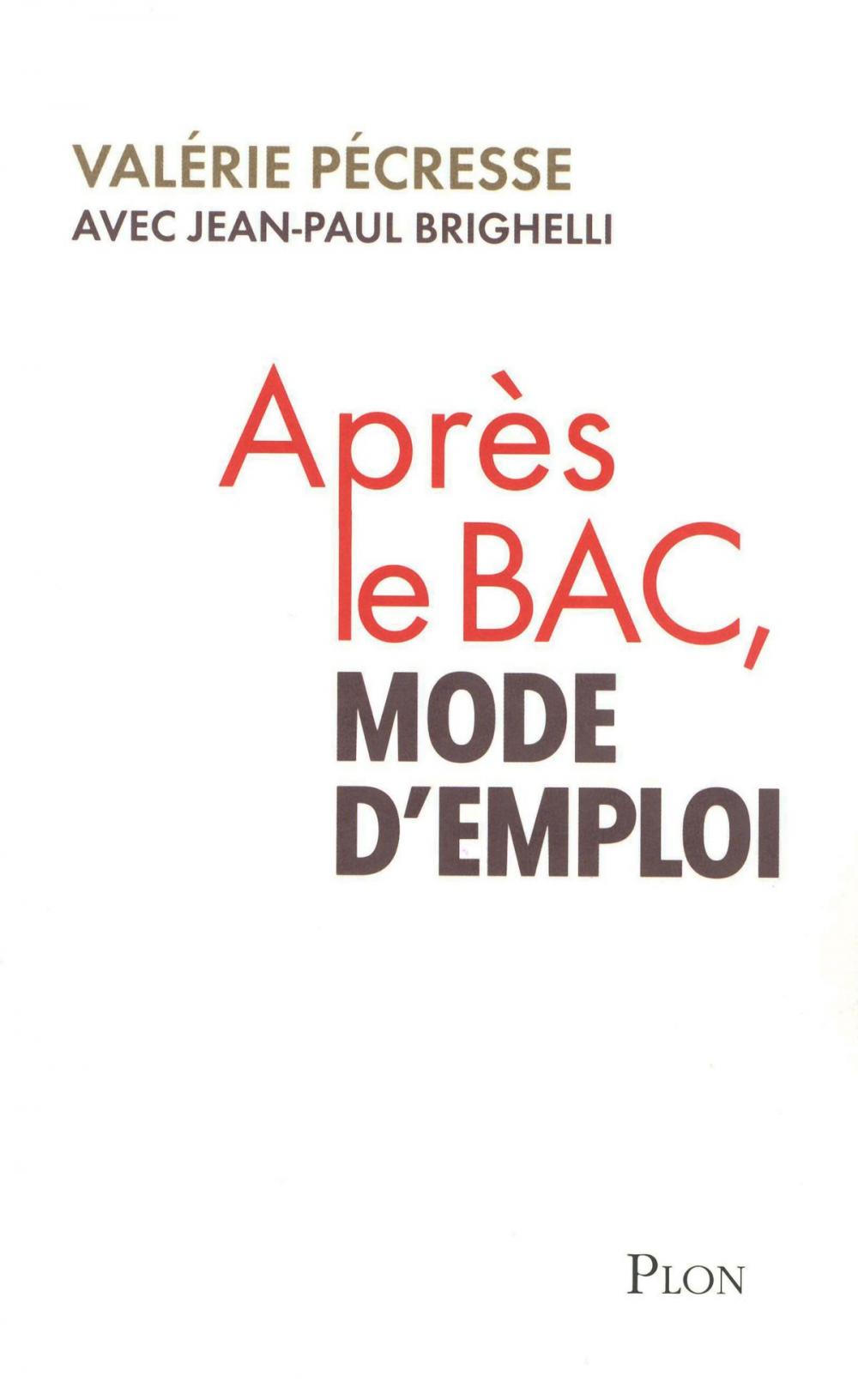 Big bigCover of Après le Bac, mode d'emploi