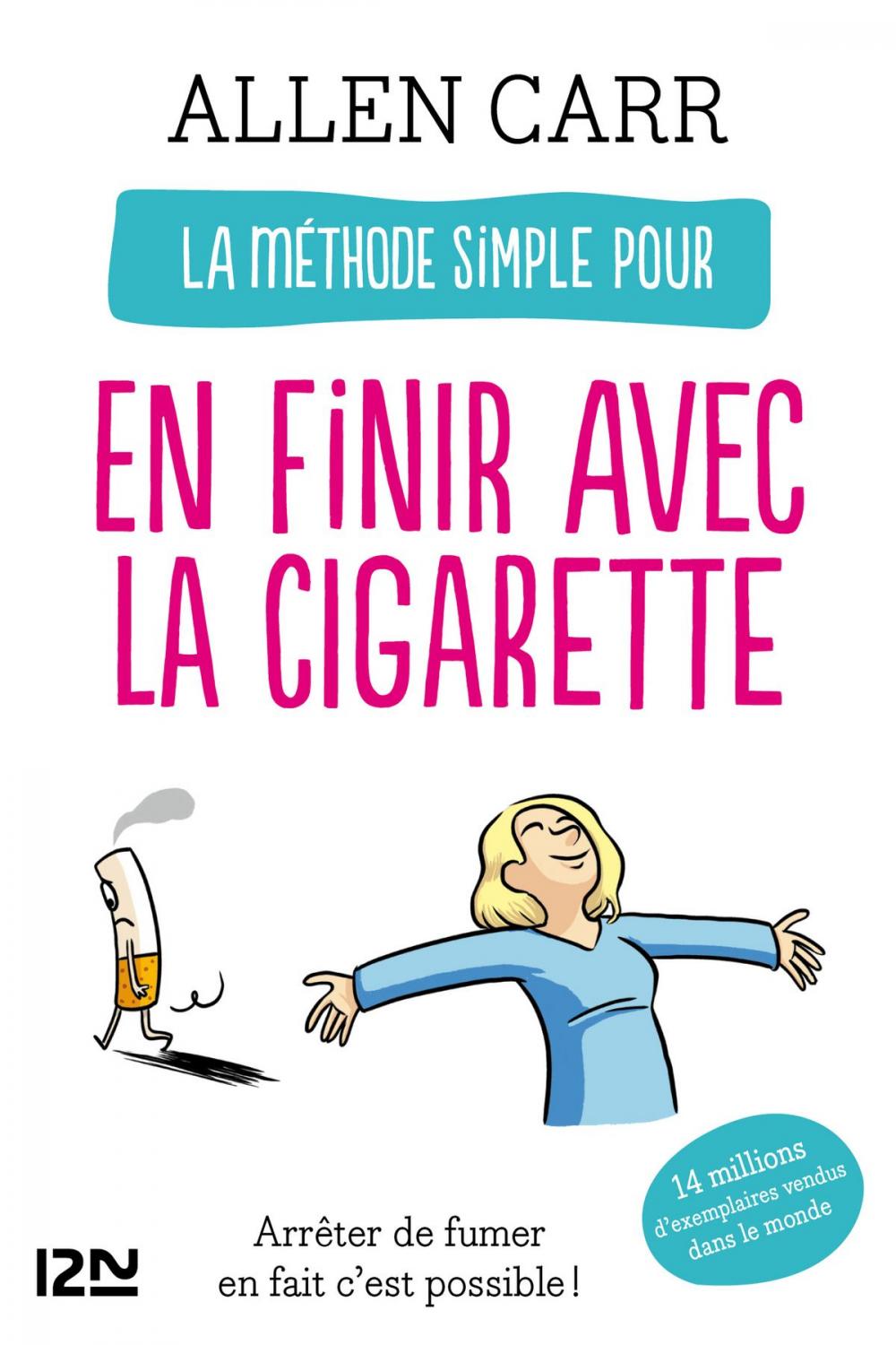 Big bigCover of La méthode simple pour en finir avec la cigarette