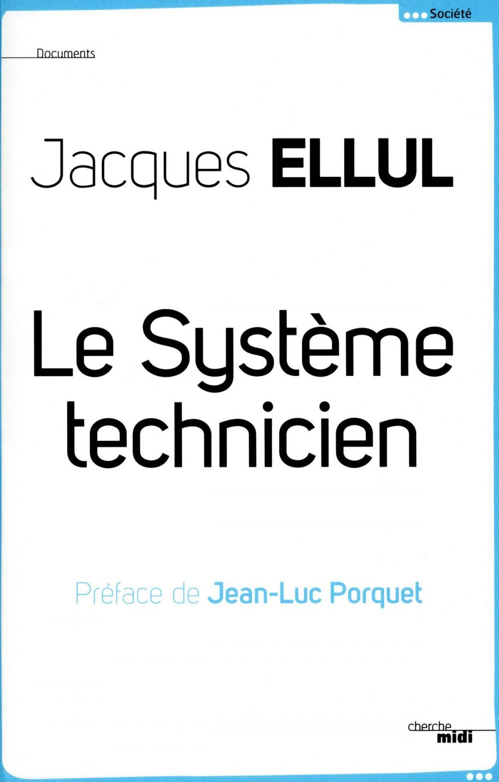 Big bigCover of Le système technicien