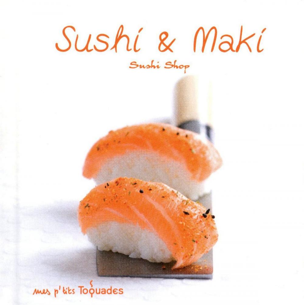 Big bigCover of Mes p'tits Toquades - Sushi et maki