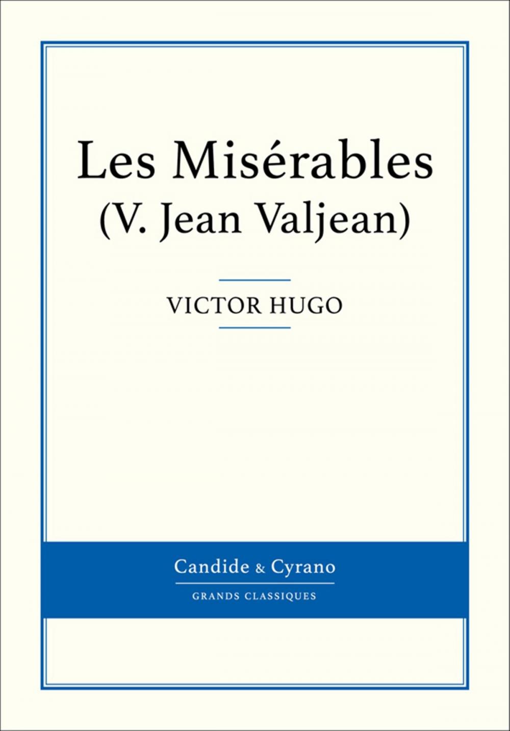 Big bigCover of Les Misérables V - Jean Valjean