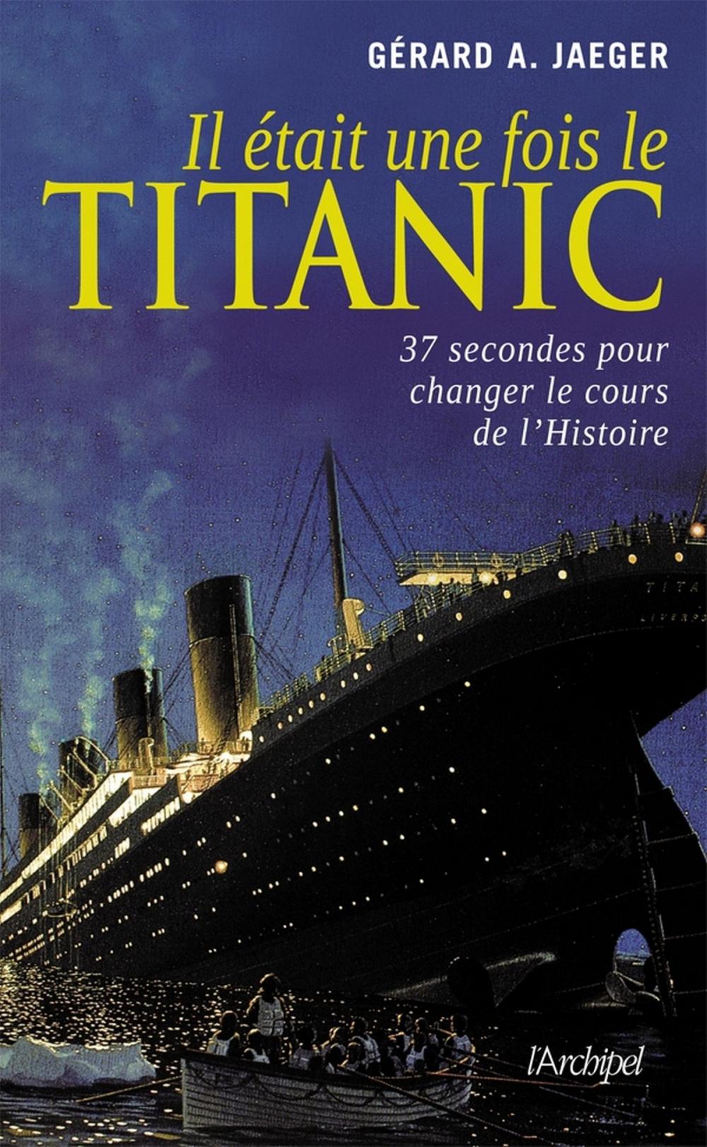 Big bigCover of Il était une fois le Titanic