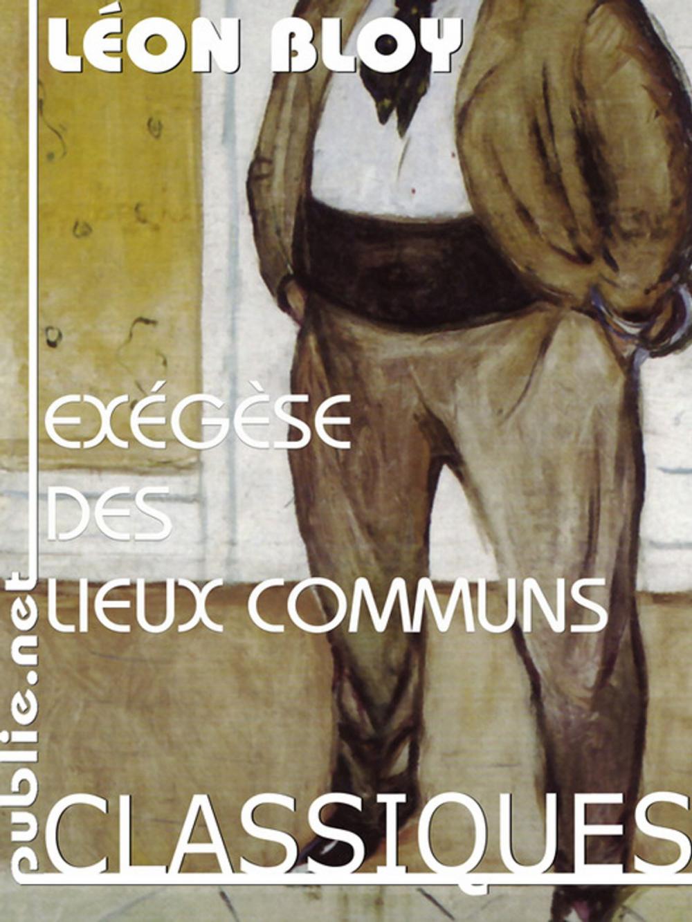 Big bigCover of Exégèse des lieux communs