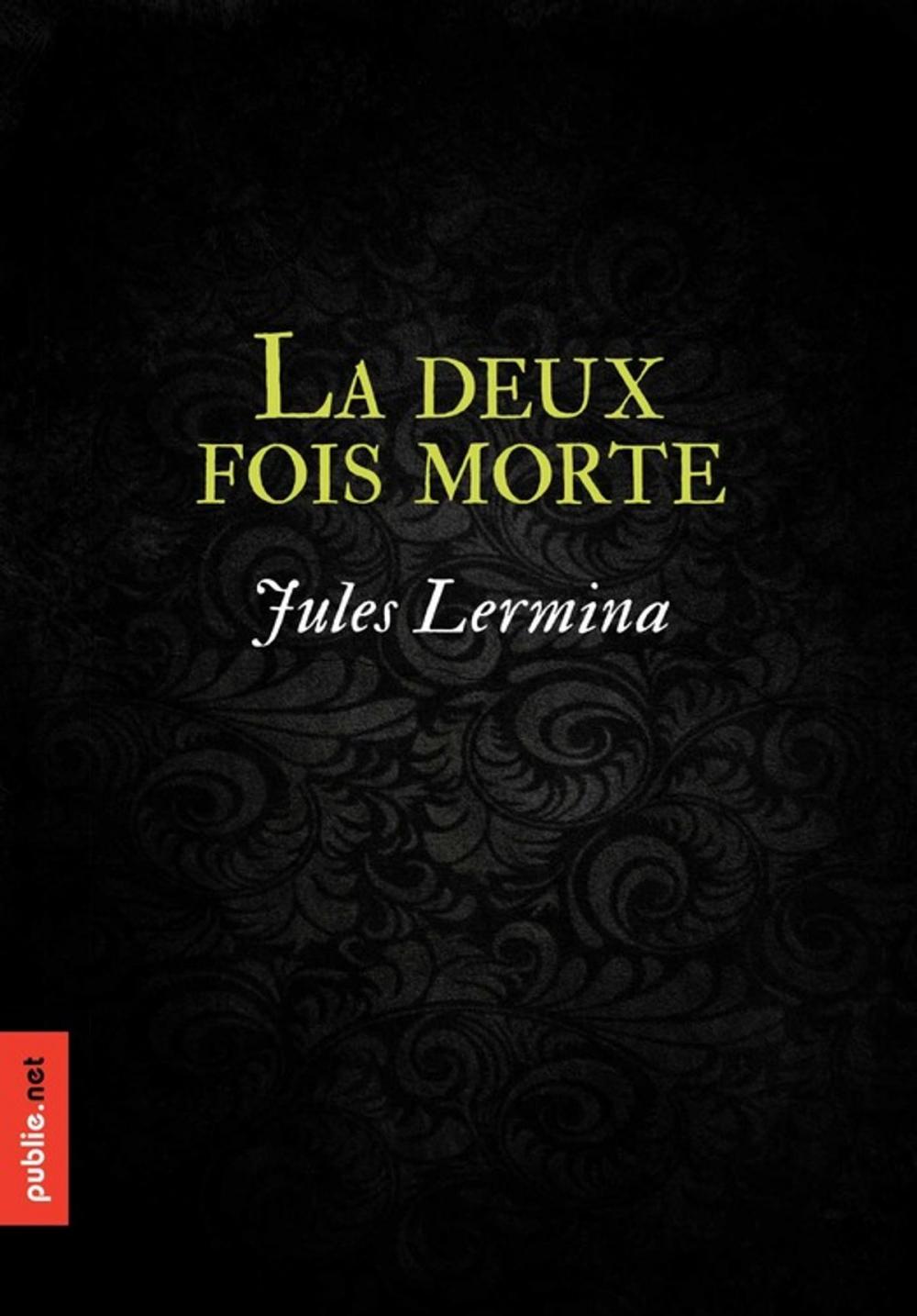 Big bigCover of La deux fois morte