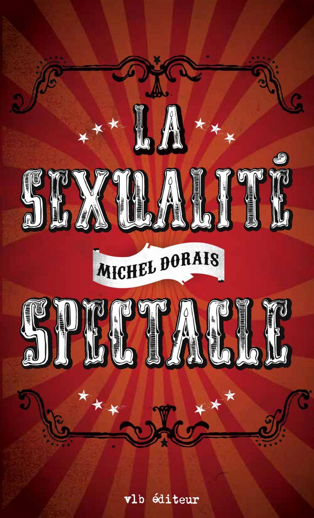 Big bigCover of La sexualité spectacle