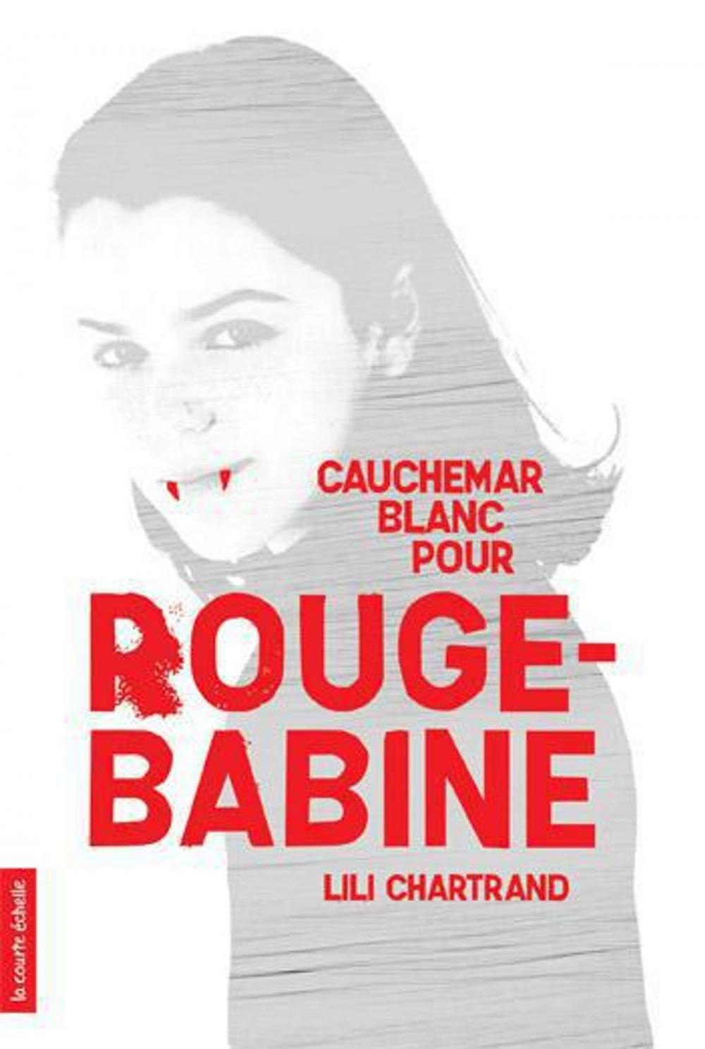 Big bigCover of Cauchemar blanc pour Rouge-Babine