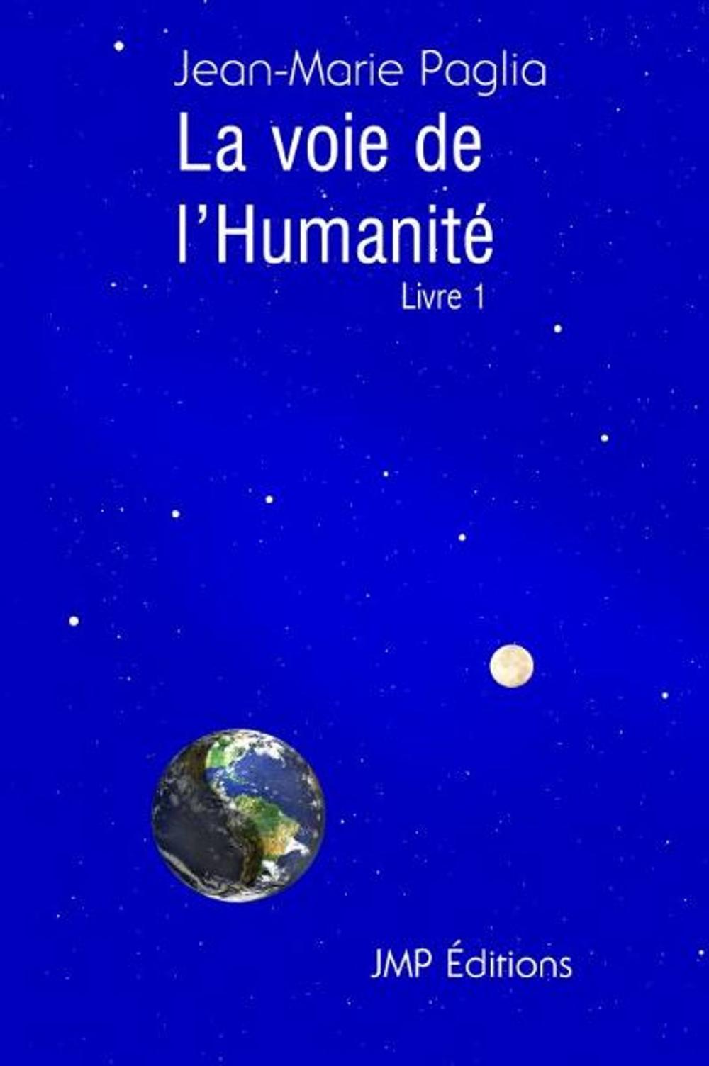 Big bigCover of La Voie de l'humanité, livre 1