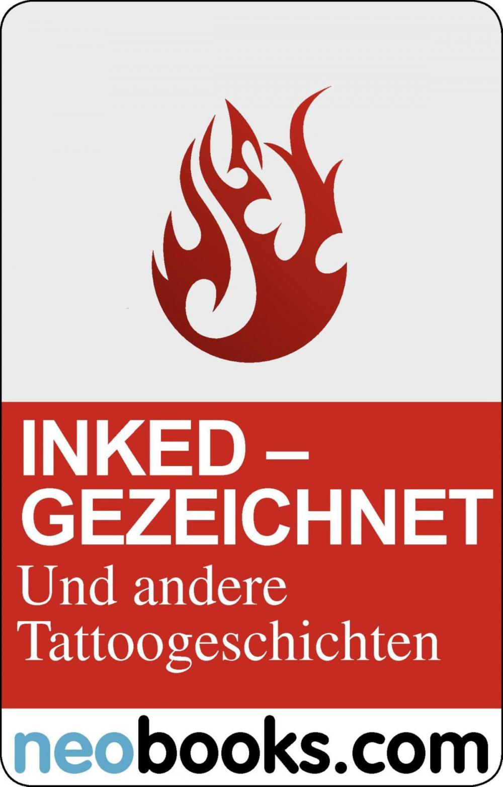 Big bigCover of Inked: Gezeichnet und andere Tattoo-Geschichten