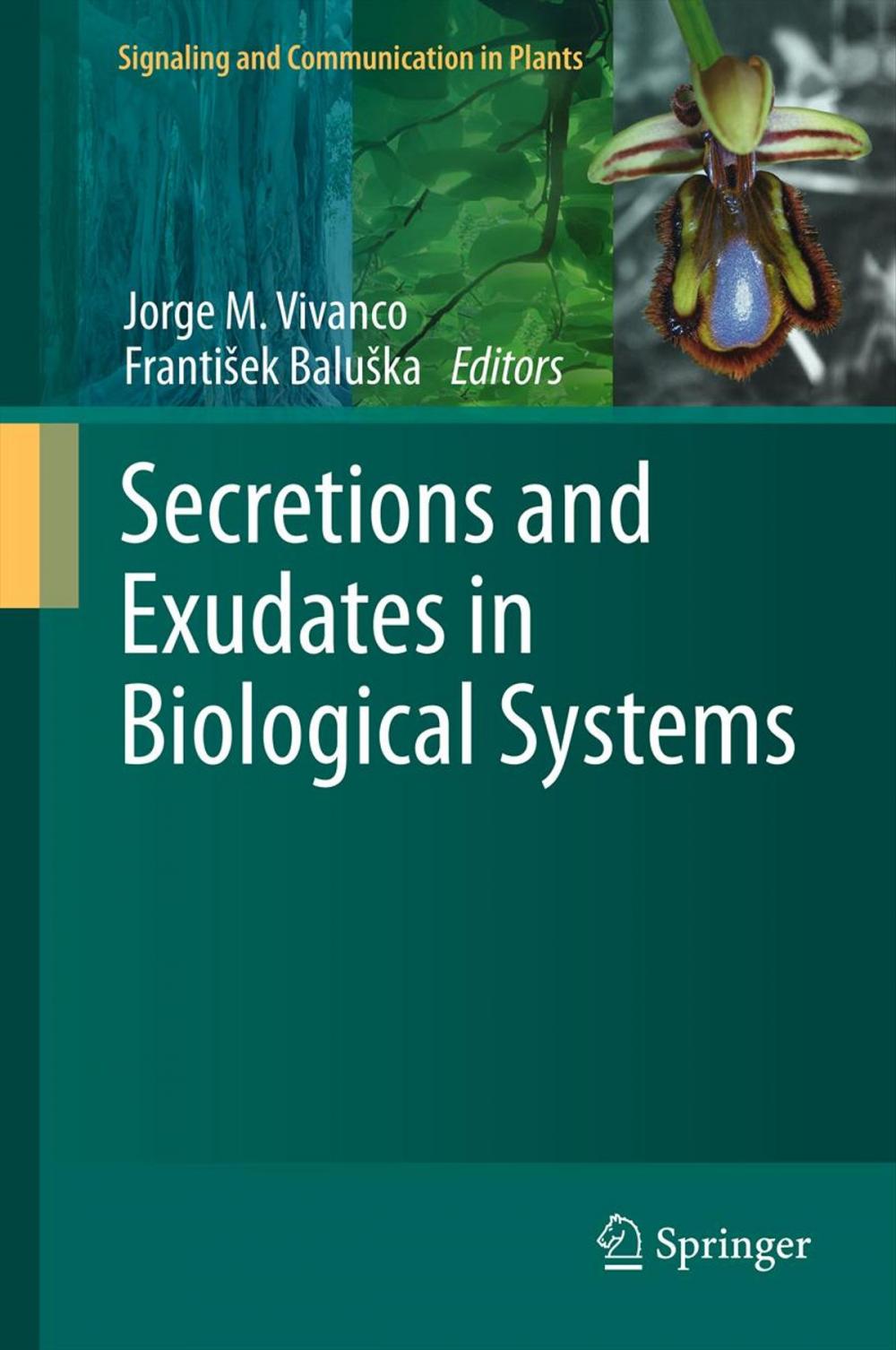 Big bigCover of Secretions and Exudates in Biological Systems