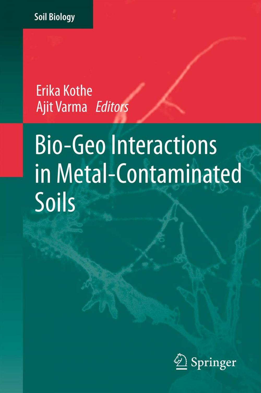 Big bigCover of Bio-Geo Interactions in Metal-Contaminated Soils