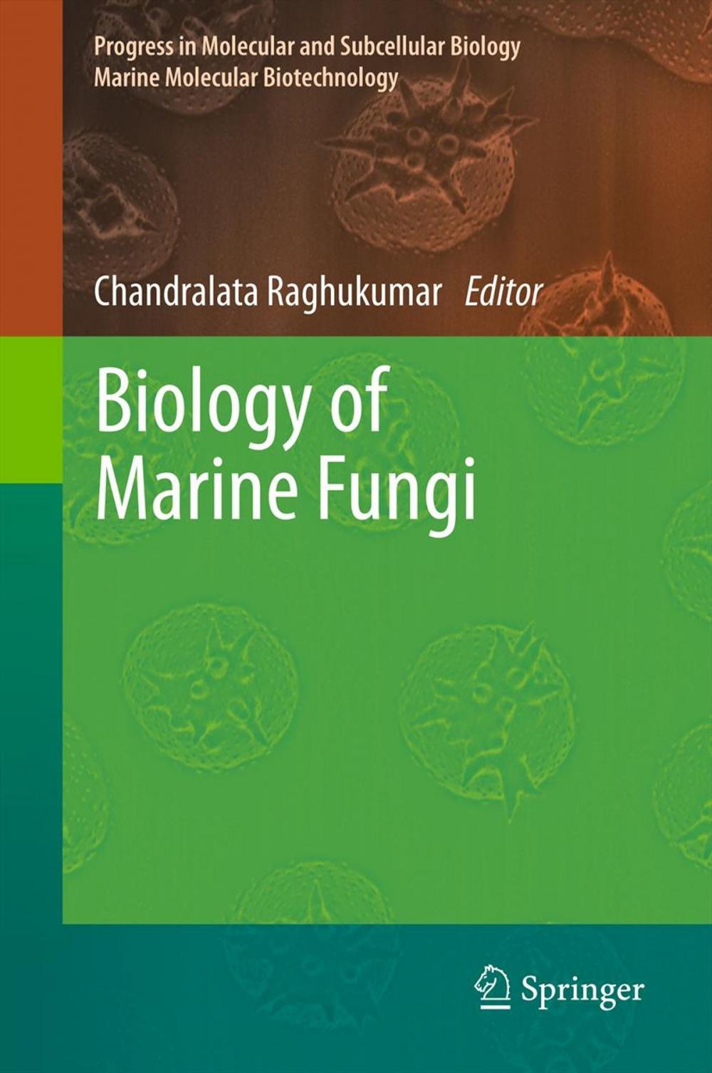 Big bigCover of Biology of Marine Fungi