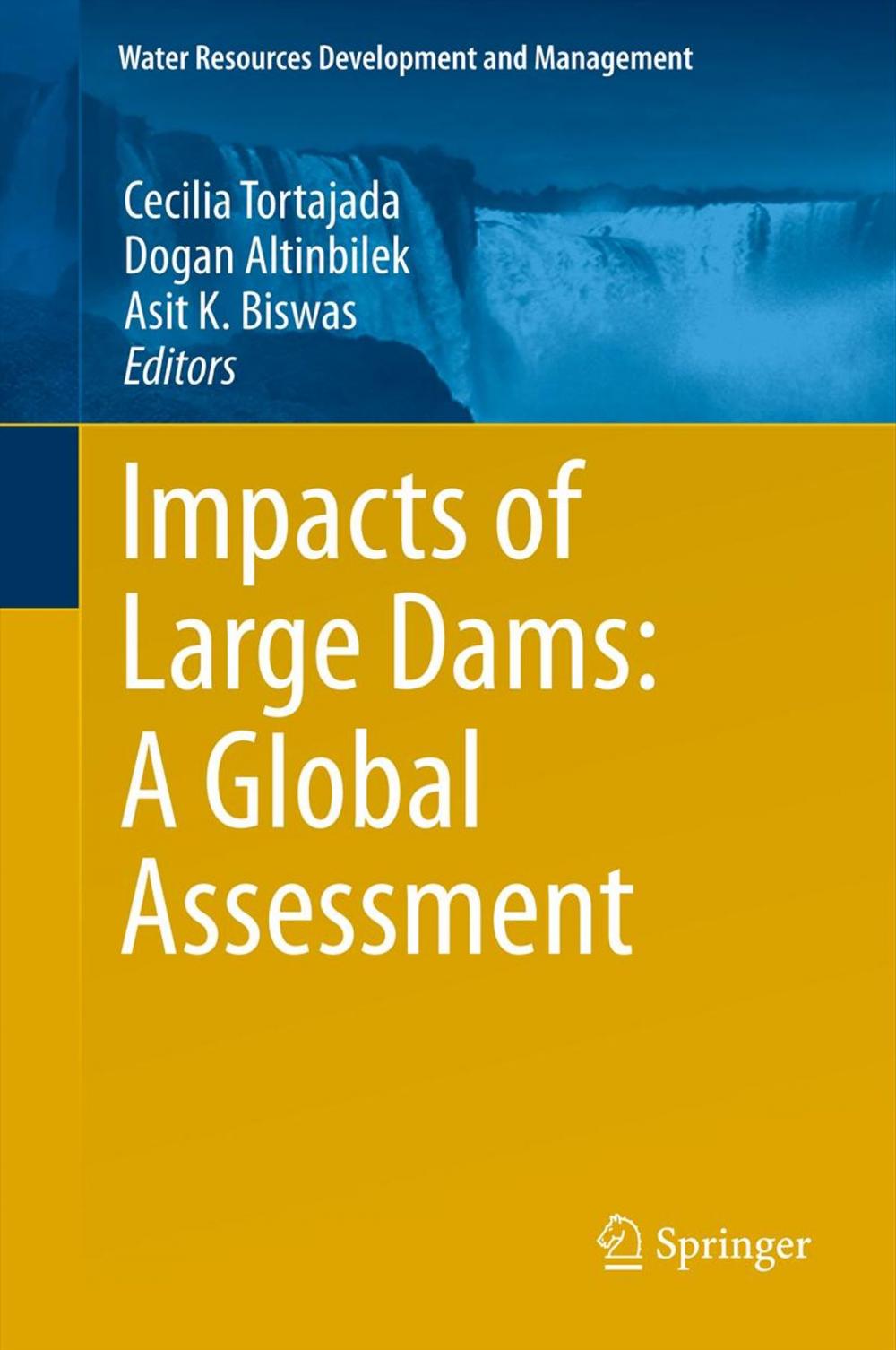 Big bigCover of Impacts of Large Dams: A Global Assessment