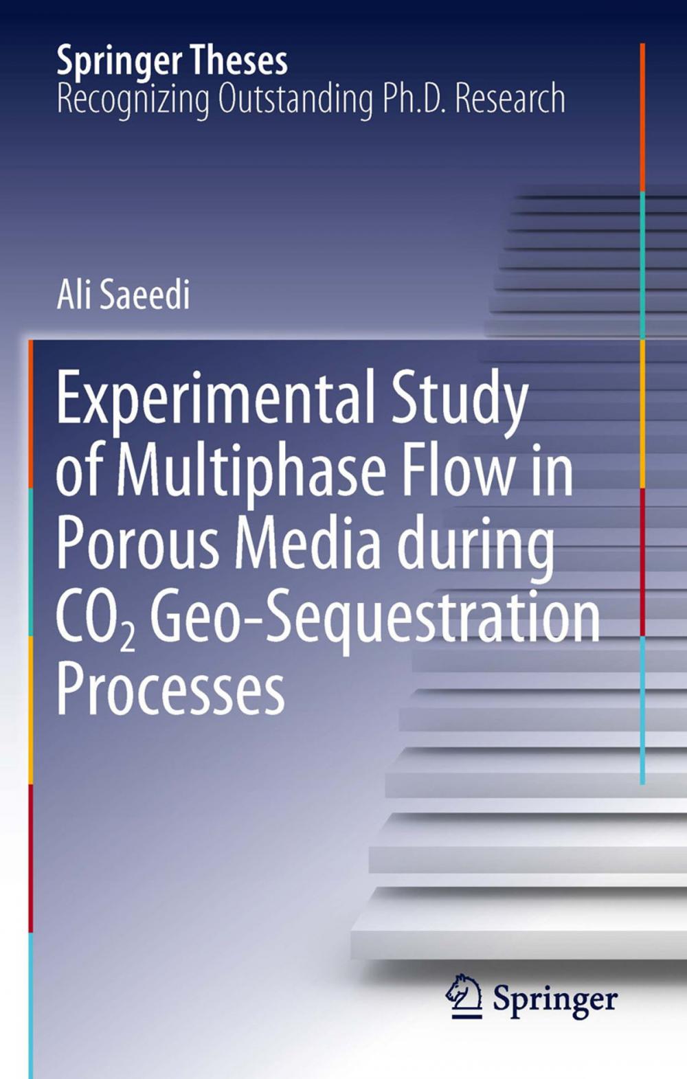 Big bigCover of Experimental Study of Multiphase Flow in Porous Media during CO2 Geo-Sequestration Processes