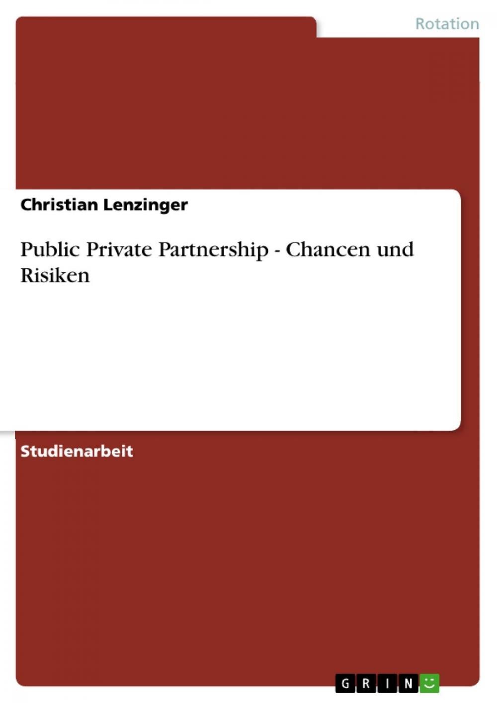 Big bigCover of Public Private Partnership - Chancen und Risiken