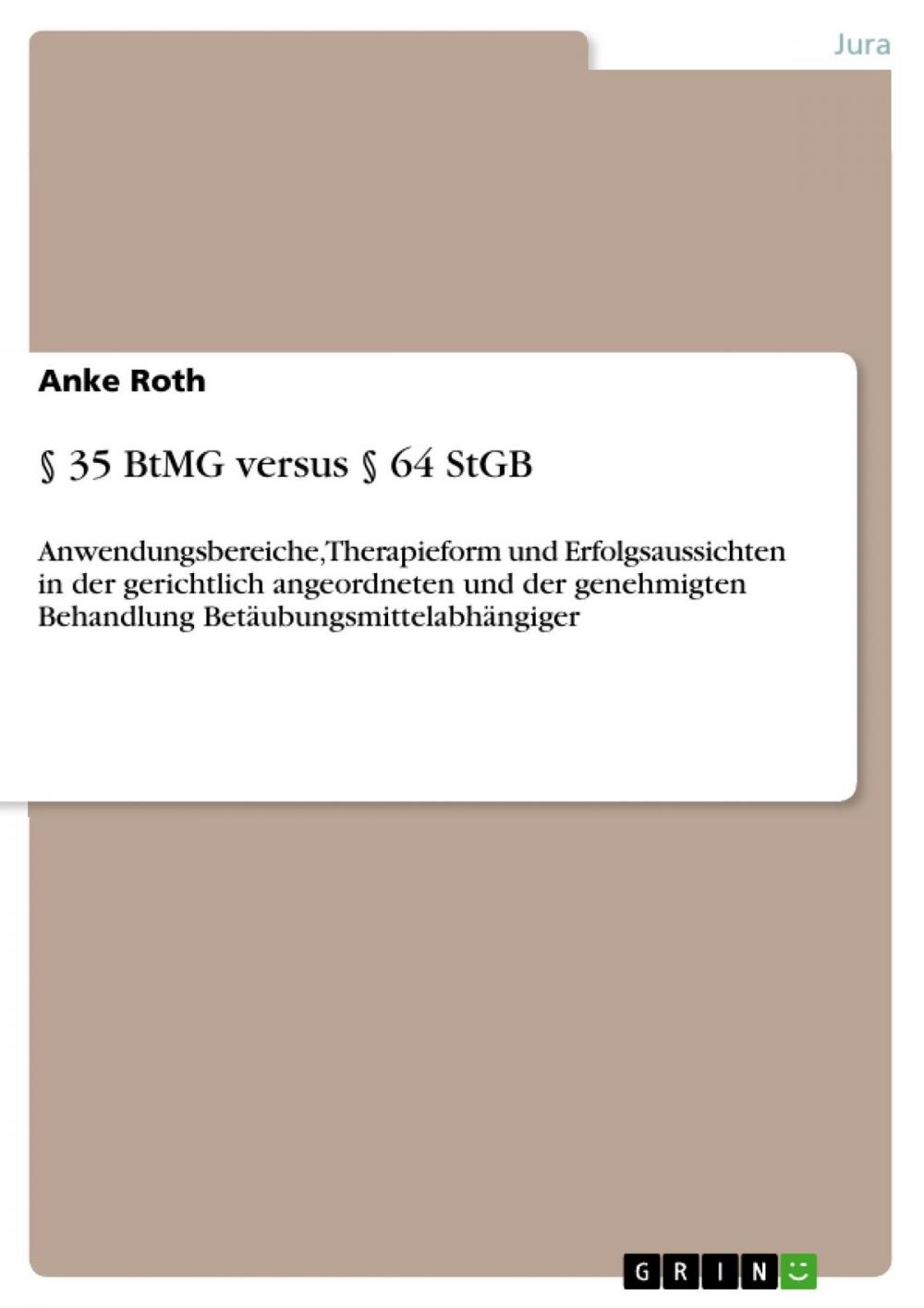 Big bigCover of § 35 BtMG versus § 64 StGB