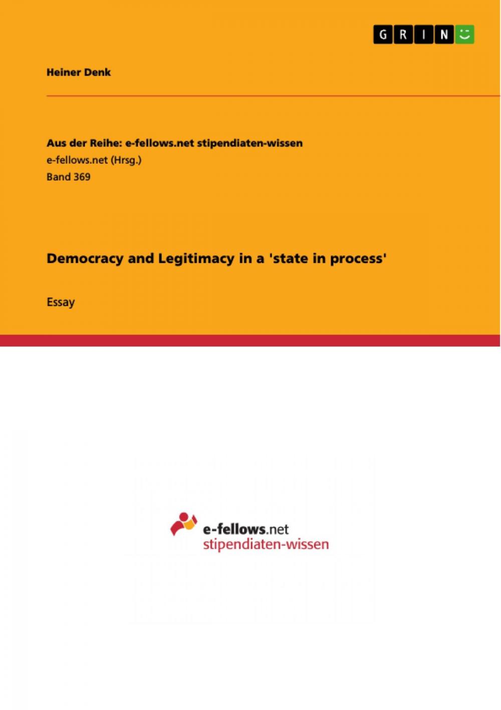 Big bigCover of Democracy and Legitimacy in a 'state in process'