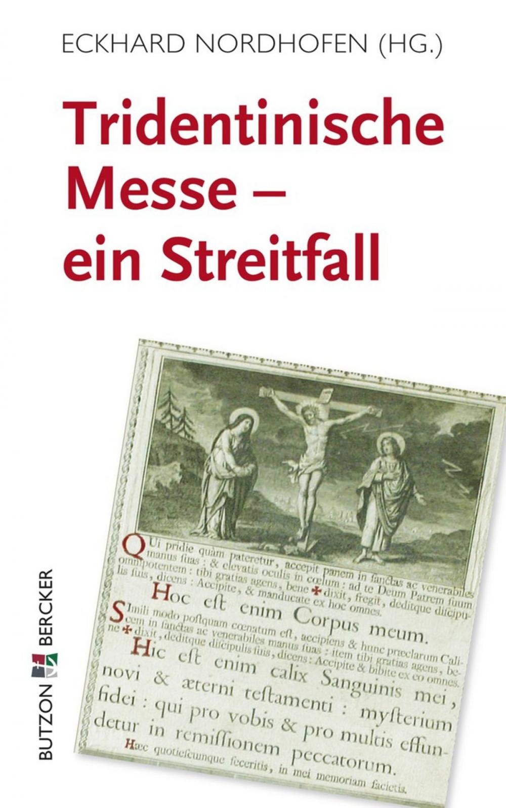 Big bigCover of Tridentinische Messe: ein Streitfall