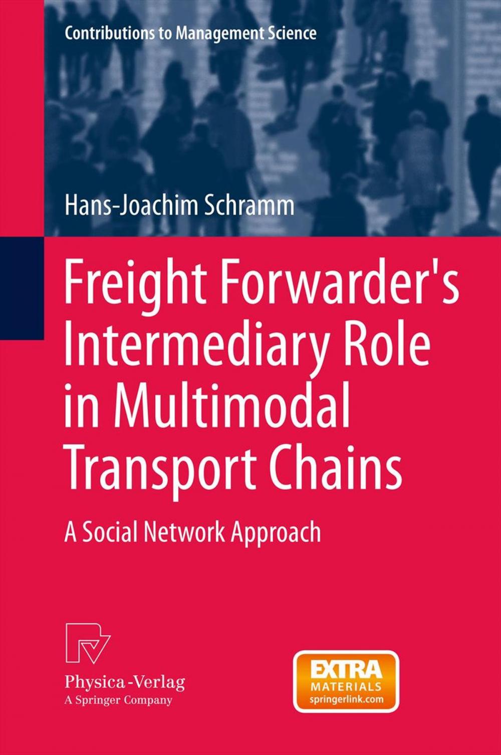 Big bigCover of Freight Forwarder's Intermediary Role in Multimodal Transport Chains