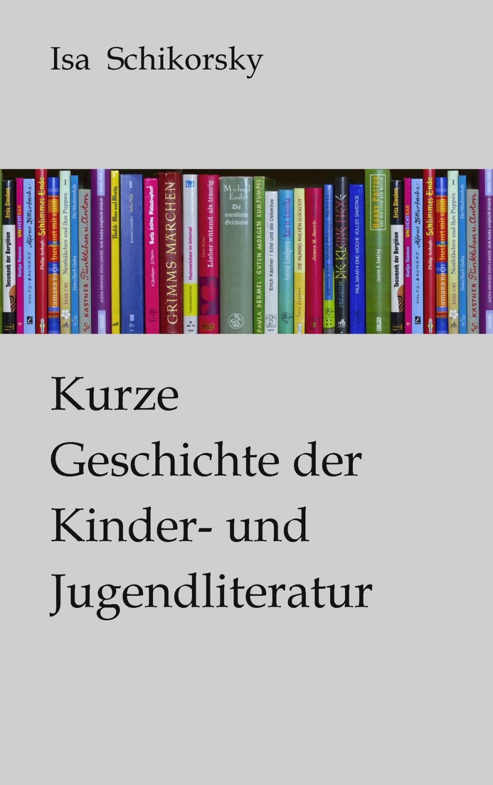 Big bigCover of Kurze Geschichte der Kinder- und Jugendliteratur