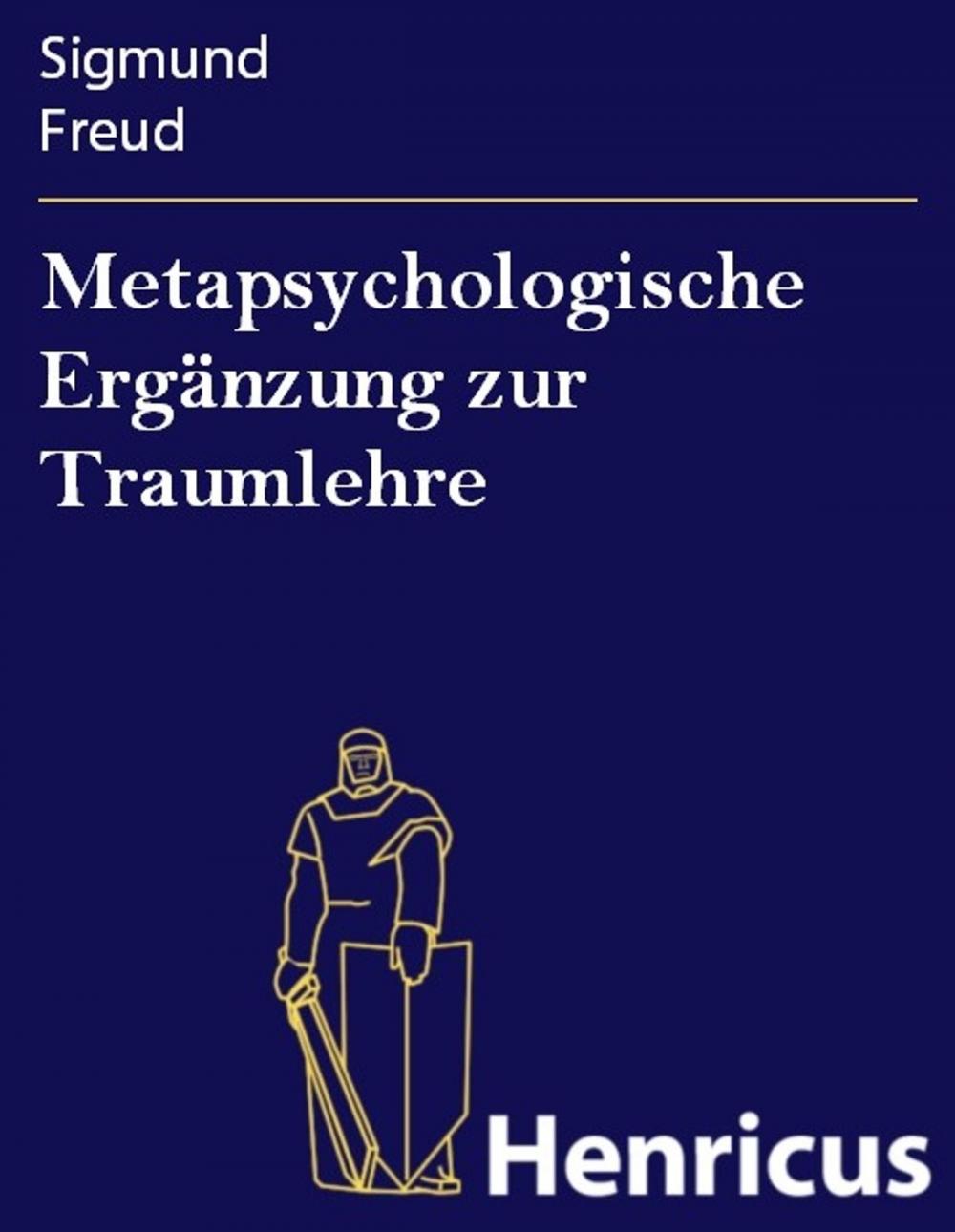 Big bigCover of Metapsychologische Ergänzung zur Traumlehre