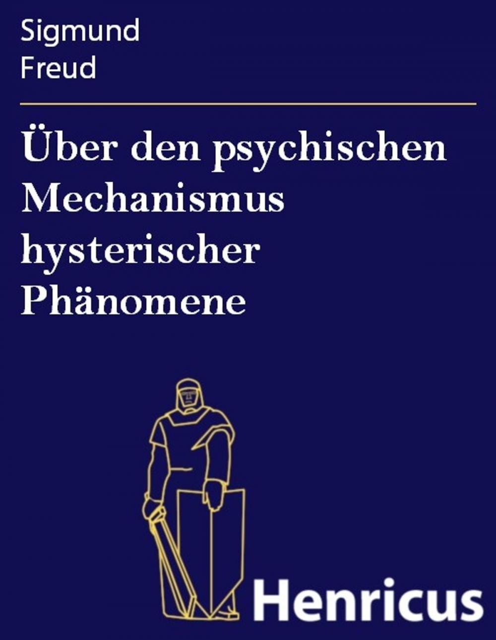 Big bigCover of Über den psychischen Mechanismus hysterischer Phänomene