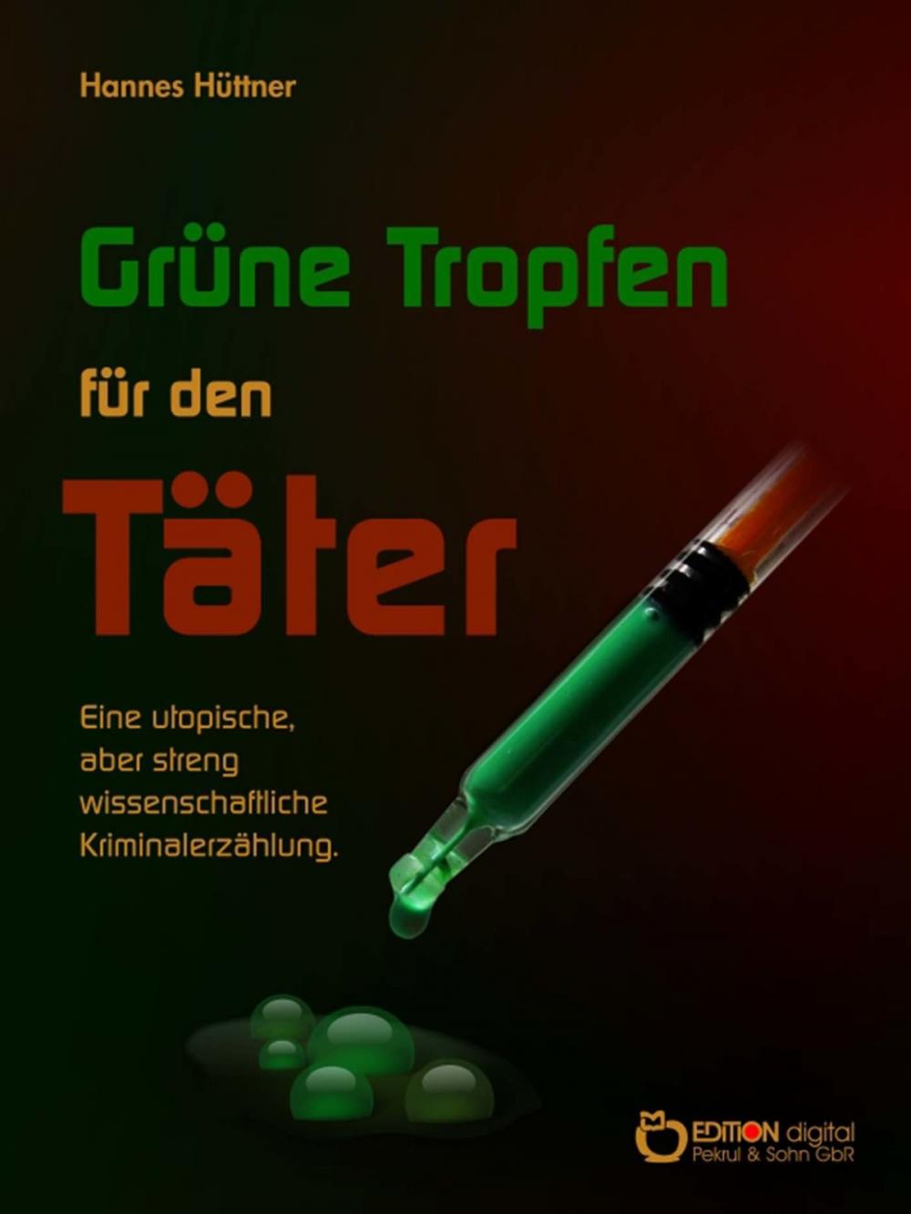 Big bigCover of Grüne Tropfen für den Täter