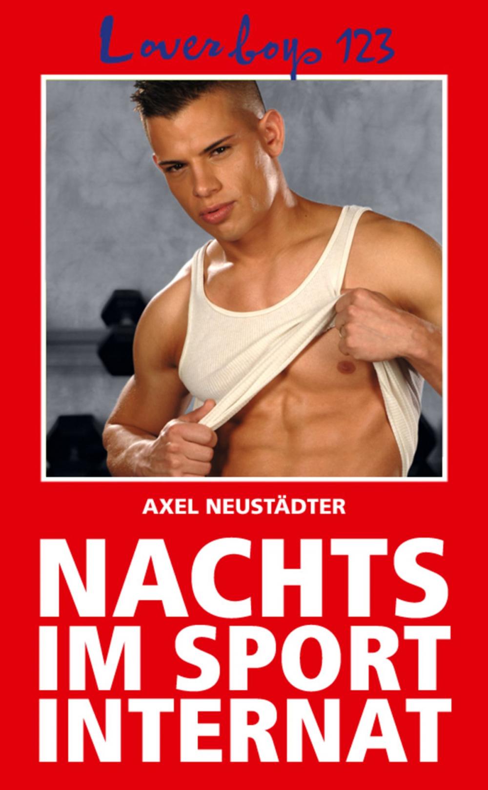 Big bigCover of Loverboys 123: Nachts im Sportinternat