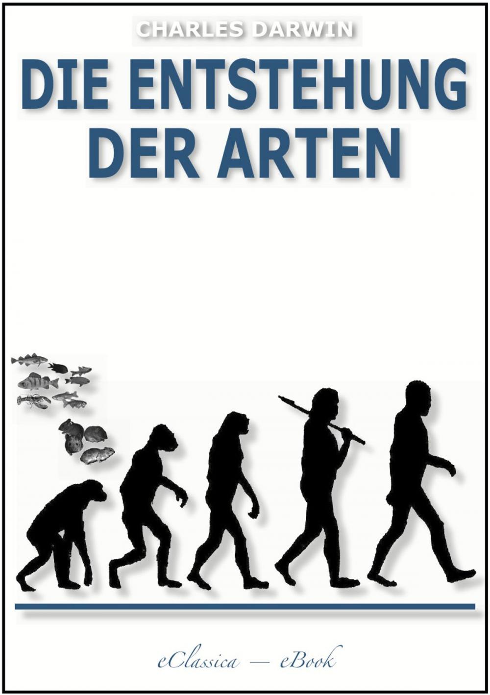 Big bigCover of Die Entstehung der Arten (Illustriert)