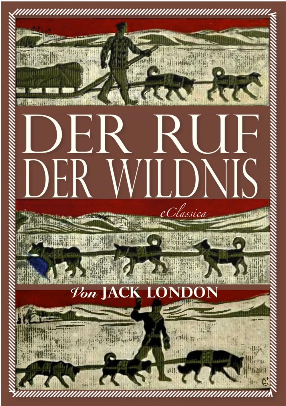 Big bigCover of Jack London: Der Ruf der Wildnis (Illustriert)