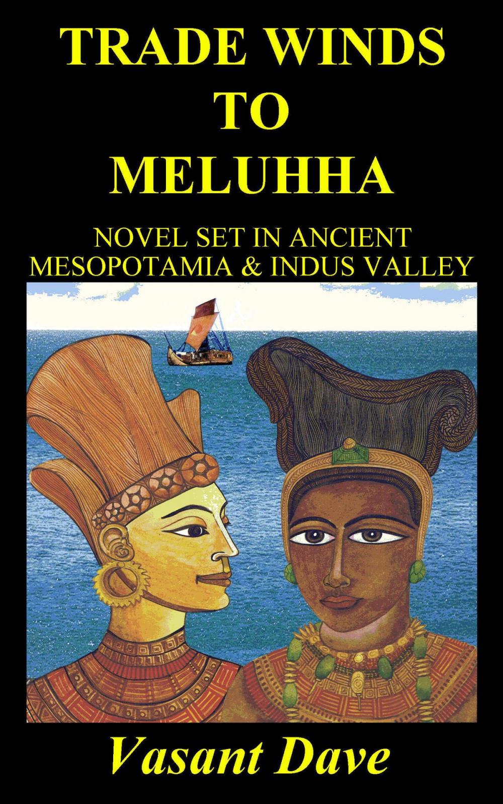 Big bigCover of Trade Winds To Meluhha: Novel Set In Ancient Mesopotamia & Indus Valley