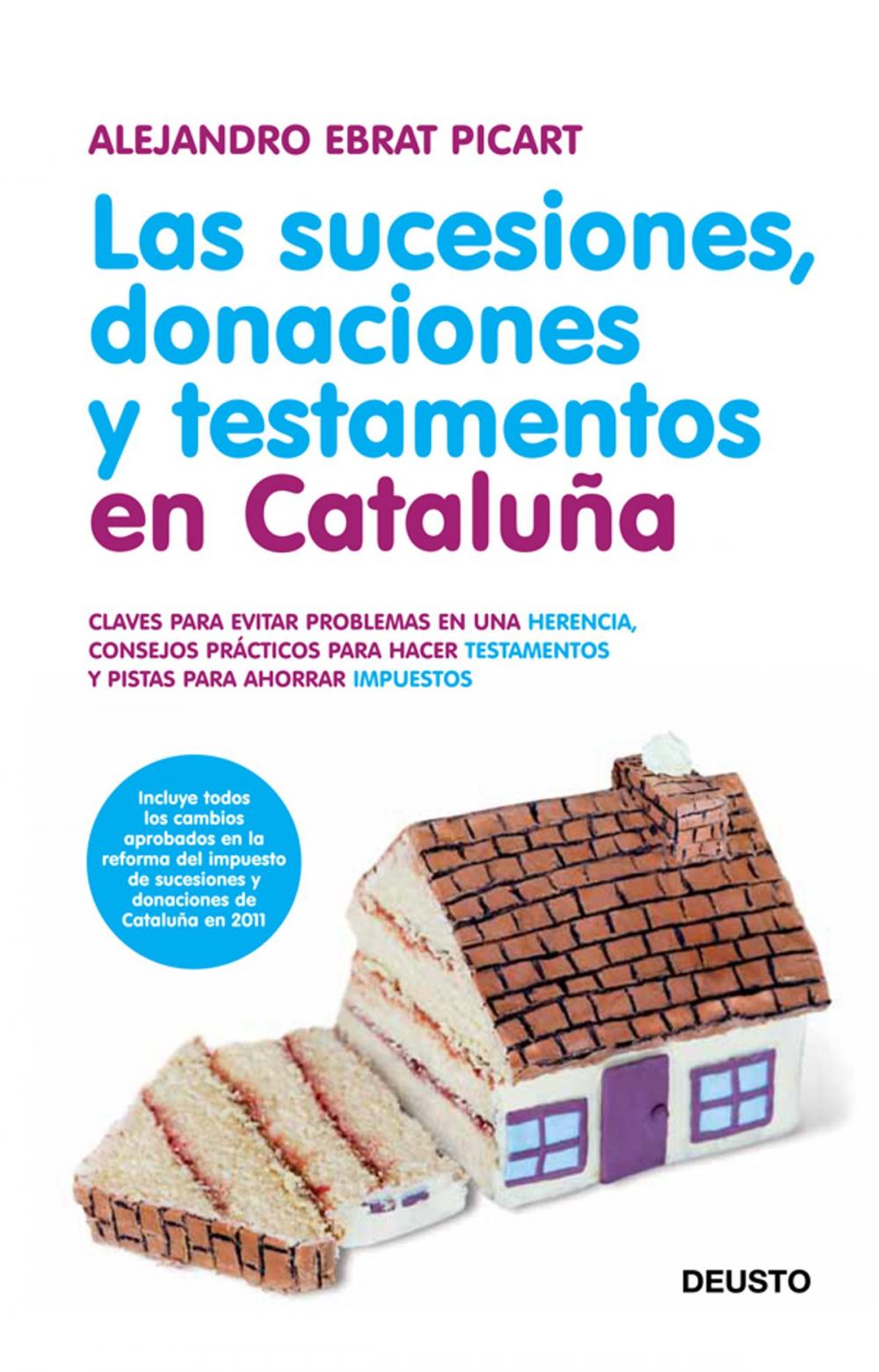 Big bigCover of Las sucesiones, donaciones y testamentos en Cataluña